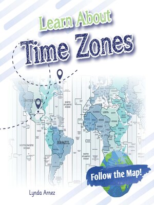 cover image of Learn About Time Zones